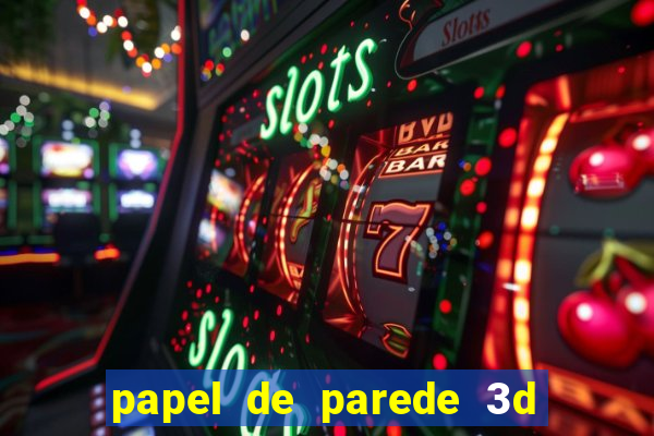 papel de parede 3d para pc